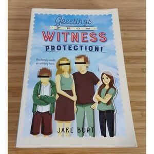 Greetings from Witness Protection!‎ by Burt, Jake